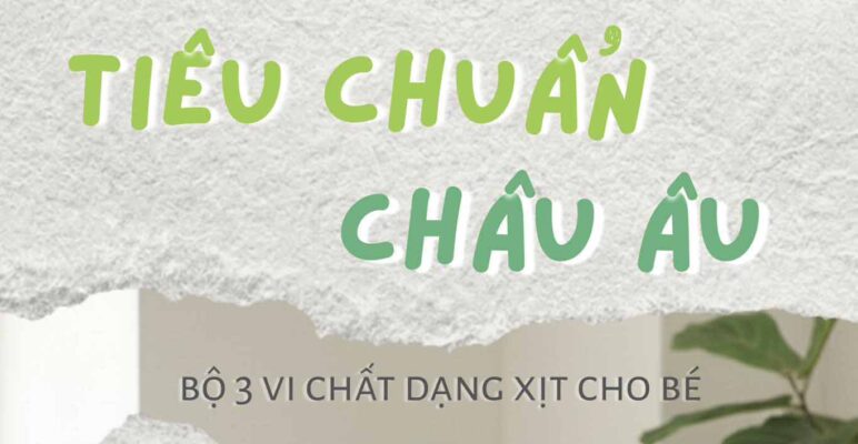 Bo-3-vi-chat-dang-xit-toi-uu-hap-thu-nang-tam-suc-khoe-cho-be-yeu